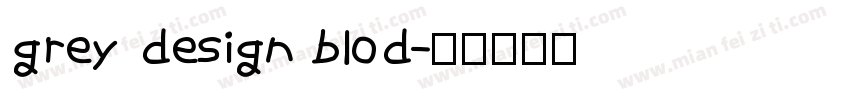 grey design blod字体转换